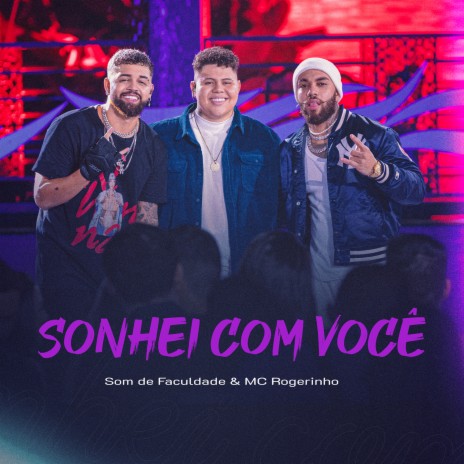 Sonhei Com Você ft. MC Rogerinho | Boomplay Music