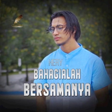 Bahagialah Bersamanya | Boomplay Music