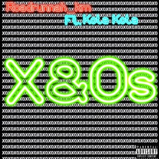 X&Os (Radio Edit)