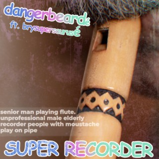 SUPER RECORDER