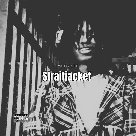 Straitjacket | Boomplay Music