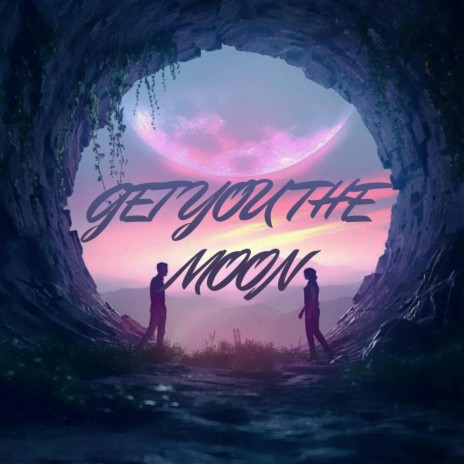 GET YOU THE MOON ft. Official F8 | Boomplay Music