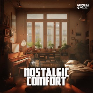 Nostalgic Comfort