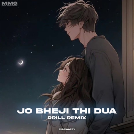 Jo Bheji Thi Dua (Drill Remix)