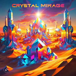 Crystal Mirage