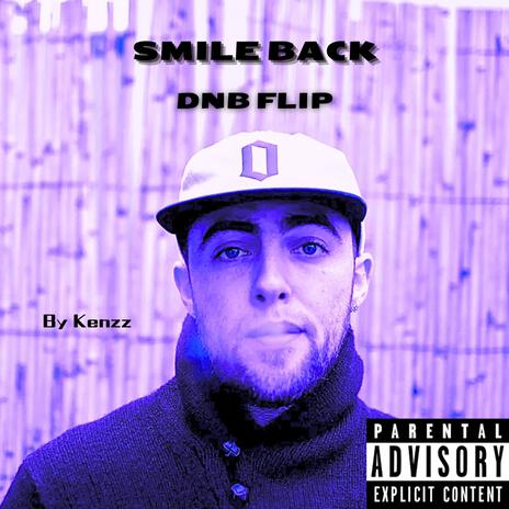 Smile Back (DNB FLIP) | Boomplay Music