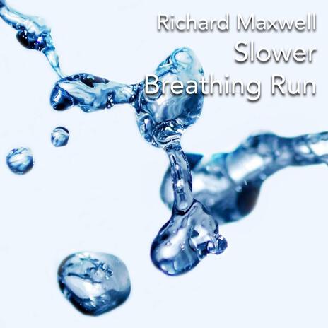 Slower Breathing Run (Meditation no. 47) | Boomplay Music