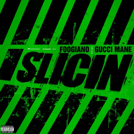 Slicin ft. Gucci Mane | Boomplay Music