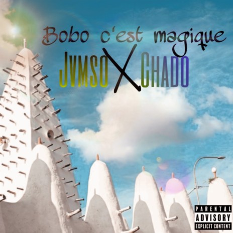 Bobo c’est magique ft. Chado | Boomplay Music