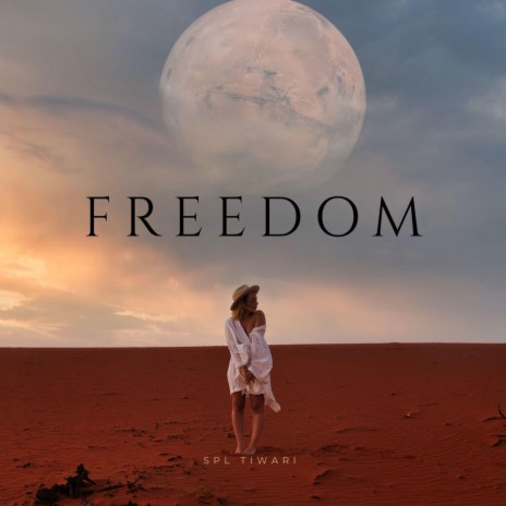 Freedom | Boomplay Music