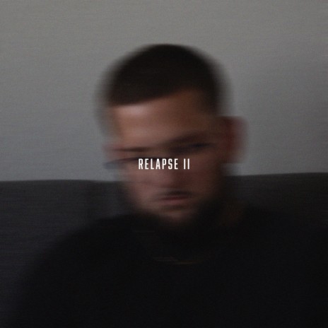 Relapse II | Boomplay Music