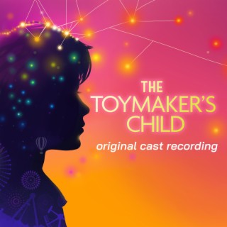 The Toymaker's Child (Original Cast Recording)