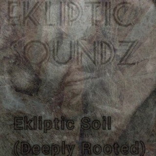 Ekliptic Soil (Deeply Rooted)