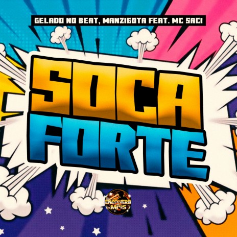 Soca Forte ft. ManziGota & MC Saci | Boomplay Music