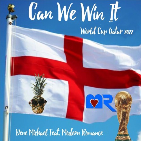 Can We Win It (England) ft. Modern Romance | Boomplay Music