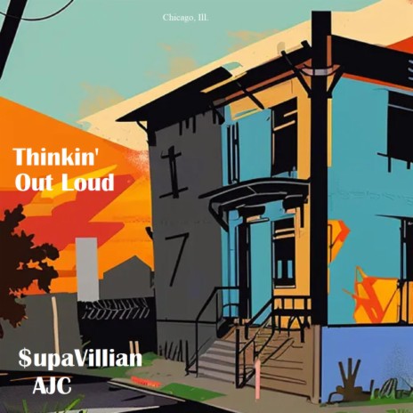 Thinkin out Loud ft. $upavillian | Boomplay Music