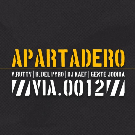 Apartadero 0012 ft. Rober del Pyro, DJ Kaef & Gente Jodida | Boomplay Music