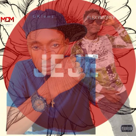 Jeje ft. Flexymoney | Boomplay Music