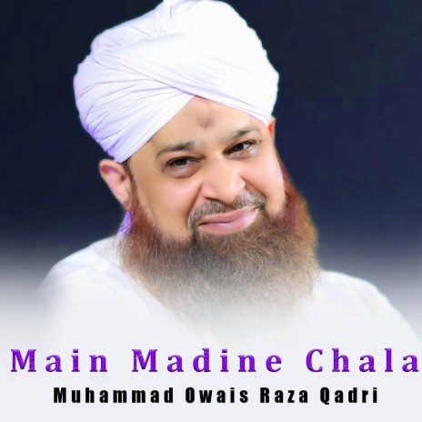 Main Madine Chala | Boomplay Music