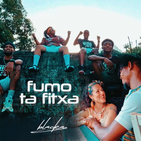 Fumo Ta Fitxa | Boomplay Music