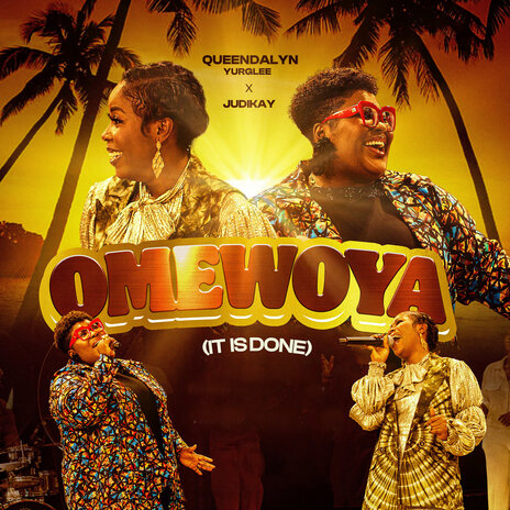 Omewoya (It Is Done) ft. Judikay | Boomplay Music