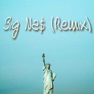 Big Na$ (Remix)