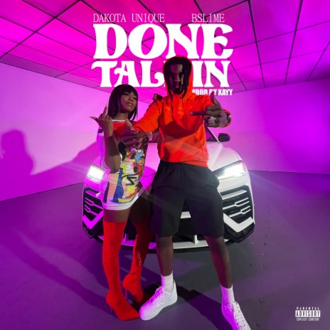 Done Talkin ft. Bslime | Boomplay Music