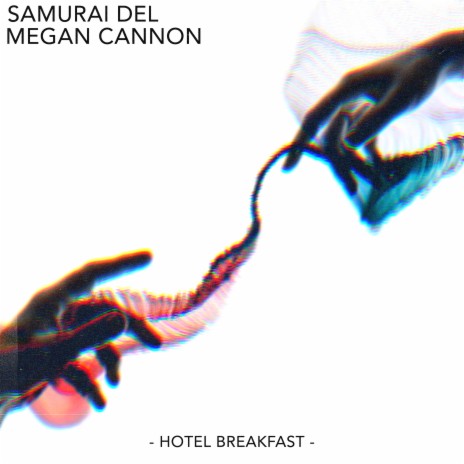 Hotel Breakfast ft. Megan Cannon | Boomplay Music