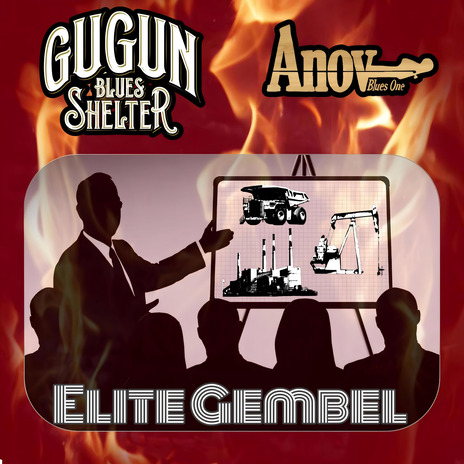 Elite Gembel ft. Anov Blues One | Boomplay Music