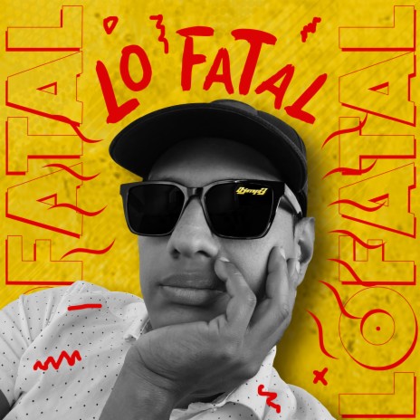 Lo Fatal | Boomplay Music