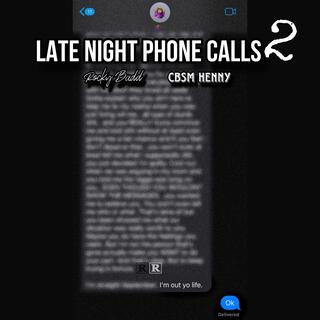 Late Night Phone Calls 2