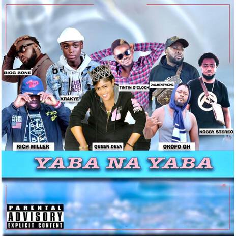 YABA NA YABA ft. Kobby Stereo, Queen Deva, Rich Miller, Biggbone & Krakye | Boomplay Music