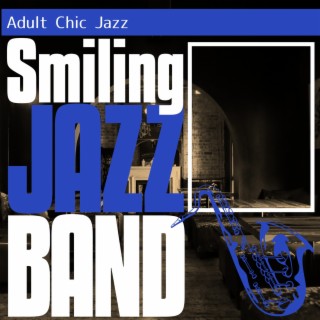 Adult Chic Jazz