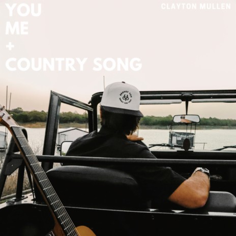 You Me + Country Song | Boomplay Music