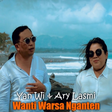 Wanti Warsa Nganten ft. Ary Lasmi | Boomplay Music