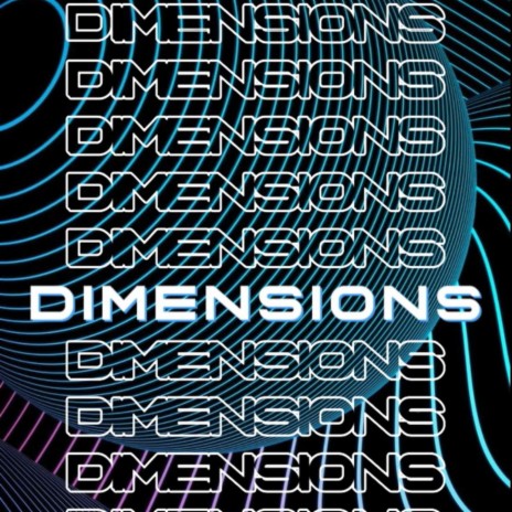 Dimensions | Boomplay Music