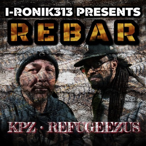 ReBar ft. KPZ & Refugeezus | Boomplay Music