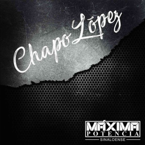 Chapo López | Boomplay Music