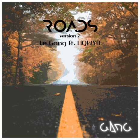 Roads 2 ft. LiQWYD | Boomplay Music