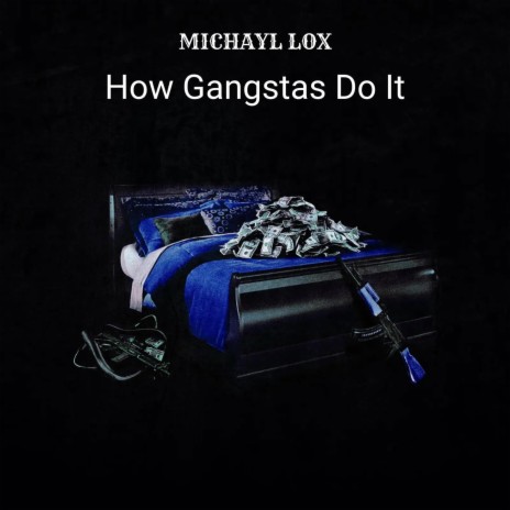 How Gangstas Do It ft. 2Wayy & Boss Boo | Boomplay Music