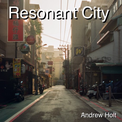 Resonant City | Boomplay Music