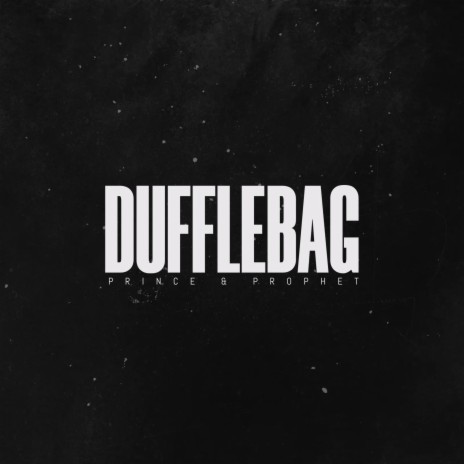 DUFFLEBAG | Boomplay Music