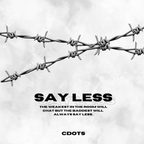 Say less | Boomplay Music