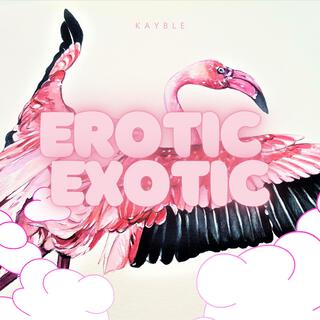 Erotic Exotic