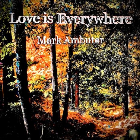 Love Is Everywhere (Extended Version) | Boomplay Music