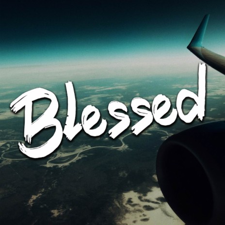 Blessed (Cover) | Boomplay Music