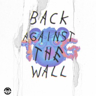 Back Against The Wall