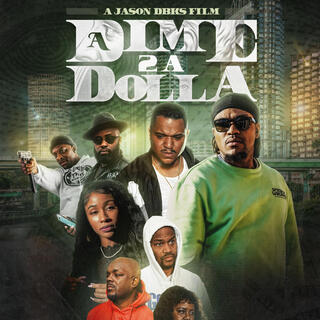 A DIME 2 A DOLLA SOUNDTRACK