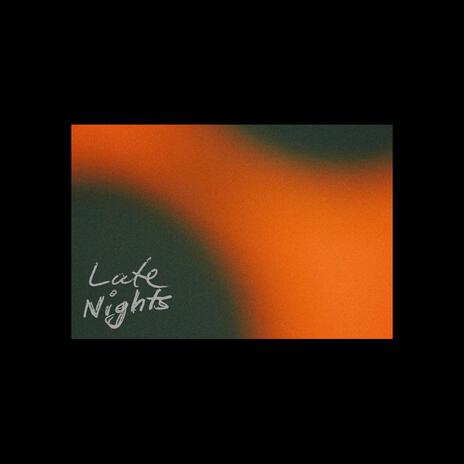 Late Nights | Boomplay Music