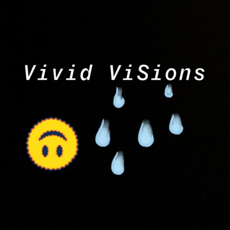 Vivid Visions | Boomplay Music